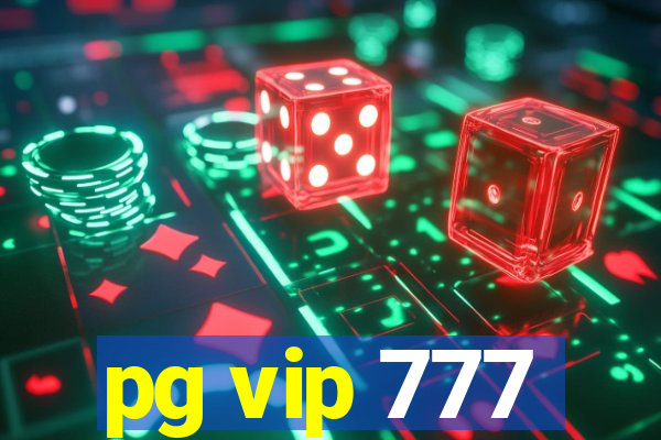 pg vip 777